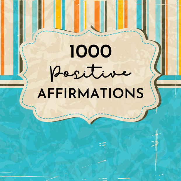 1,000 Positive Affirmations for Women