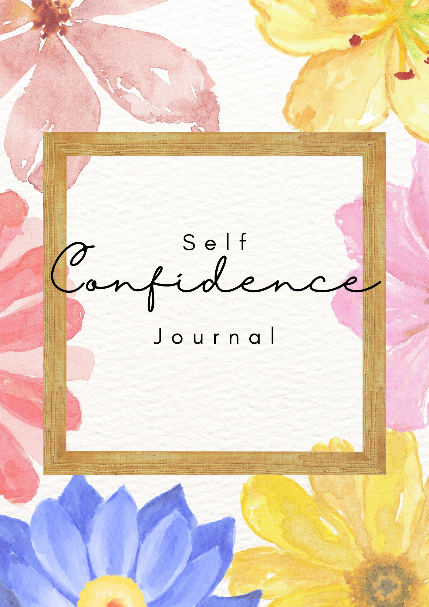 Self-Confidence Journal to Bring Out Inner Strength