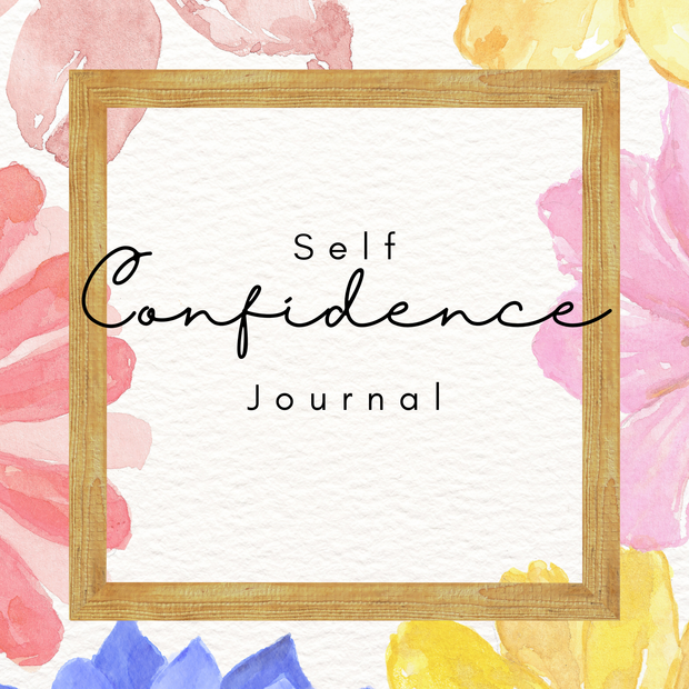 Self-Confidence Journal to Bring Out Inner Strength